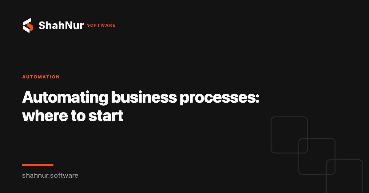 Automating business processes: where to start