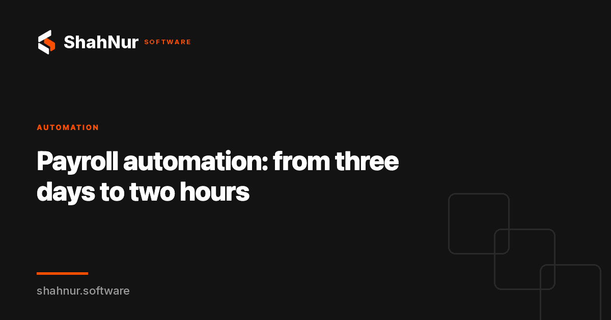 Payroll automation: from three days to two hours
