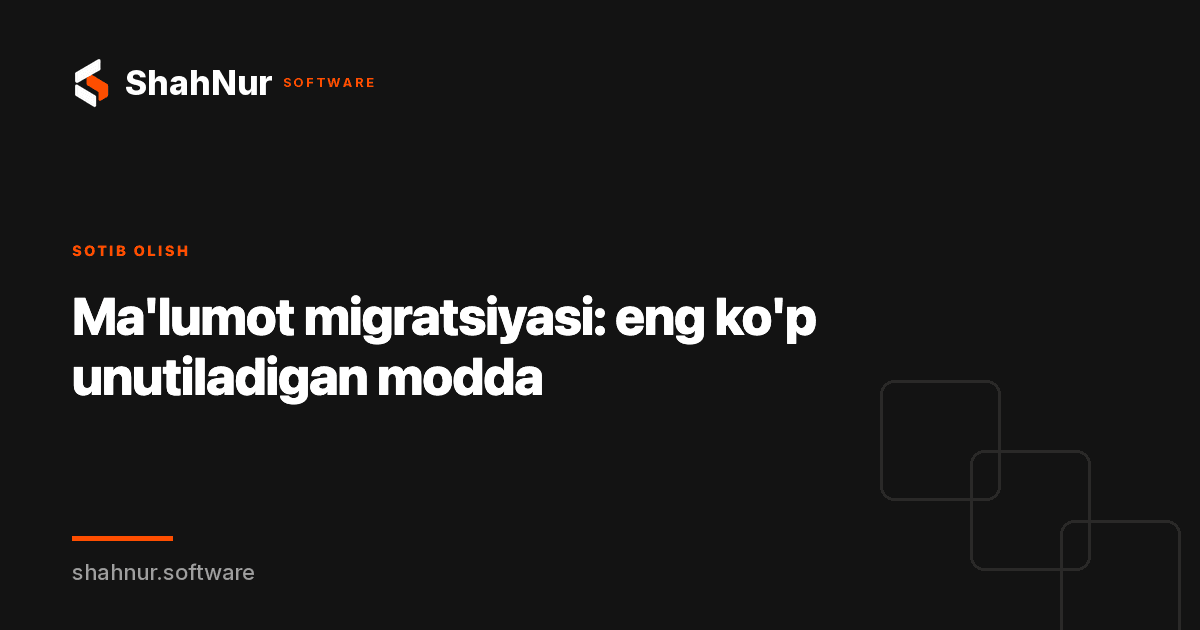 Ma'lumot migratsiyasi: eng ko'p unutiladigan modda