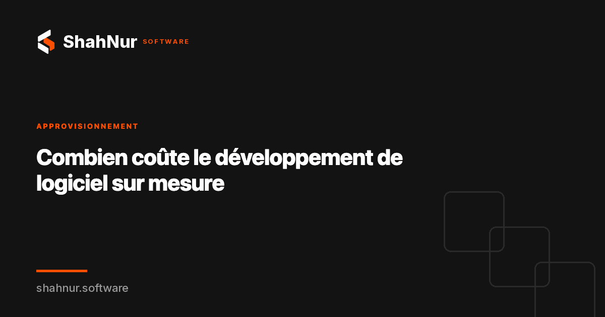 Combien coûte le développement de logiciel sur mesure